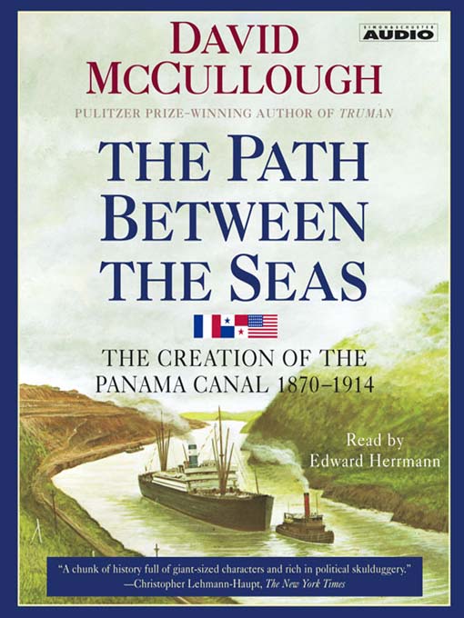 Title details for The Path Between the Seas by David McCullough - Available